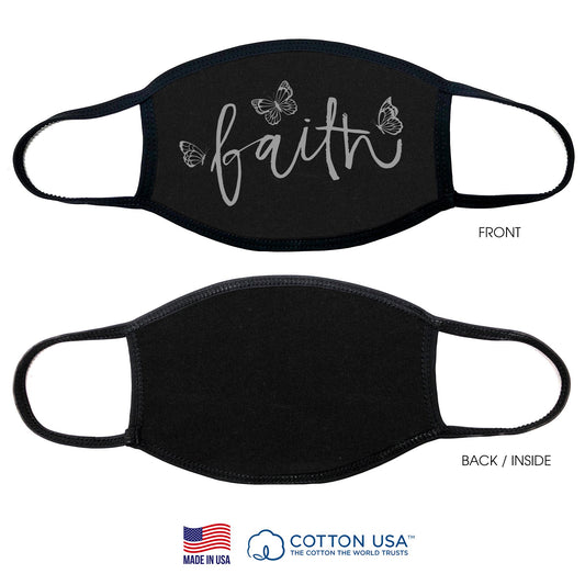 100% COTTON MADE IN THE USA FAITH WITH BUTTERFLY BLACK FABRIC FACE